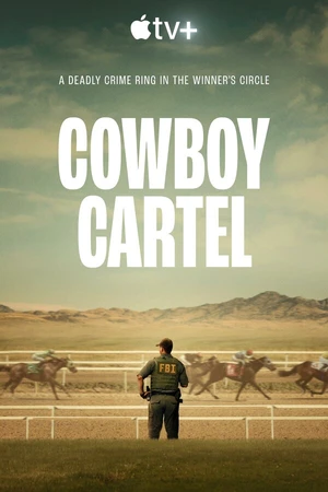 Постер к сериалу Cowboy Cartel (2024)