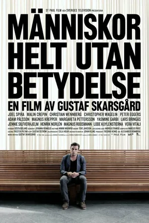 Постер к фильму Människor helt utan betydelse (2011)