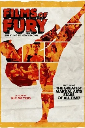 Постер к фильму Films of Fury: The Kung Fu Movie Movie (2011)
