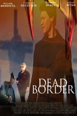 Постер к фильму Dead Border (2013)