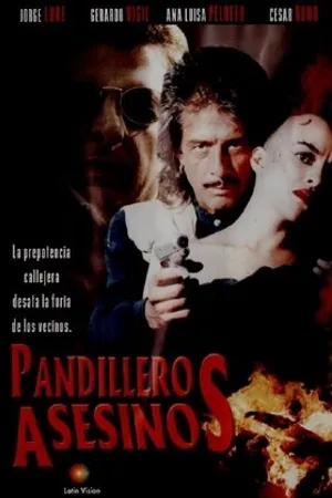 Постер к фильму Pandilleros asesinos (1990)