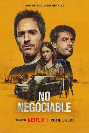 Постер к фильму No Negociable (2024)