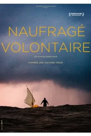 Постер к фильму Naufragé volontaire (2017)