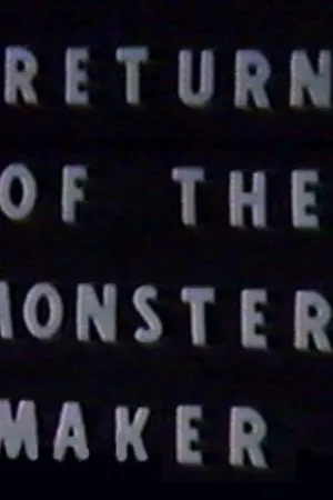 Постер к фильму Return of the Monster Maker (1958)