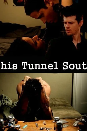Постер к фильму This Tunnel South (2011)