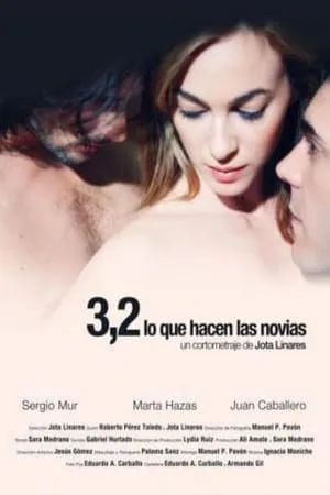 Постер к фильму 3,2 (lo que hacen las novias) (2011)