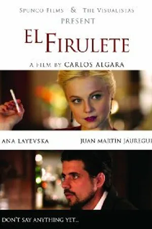 Постер к фильму El firulete (2011)