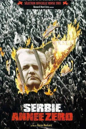 Постер к фильму Сербия, год нулевой (2001)