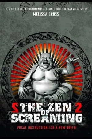 Постер к фильму The Zen of Screaming 2 (2007)