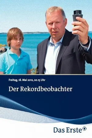 Постер к фильму Der Rekordbeobachter (2012)