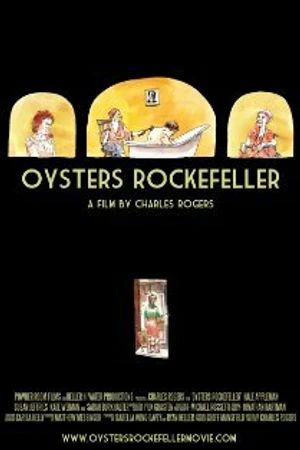 Постер к фильму Oysters Rockefeller (2012)