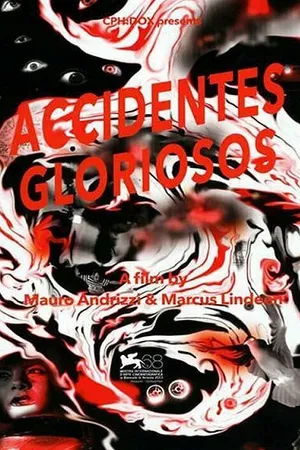 Постер к фильму Accidentes gloriosos (2011)