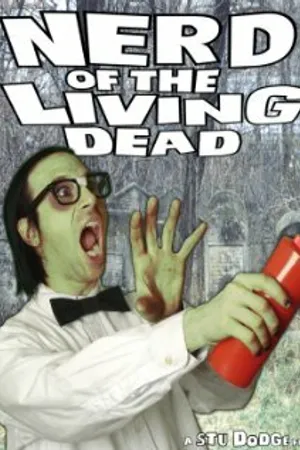 Постер к фильму Nerd of the Living Dead (2011)
