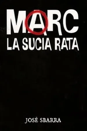 Постер к фильму Marc, la sucia rata (2003)