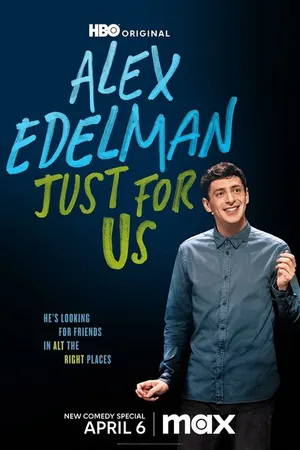 Постер к фильму Alex Edelman: Just for Us (2024)