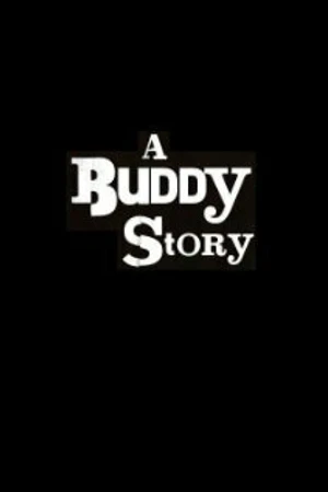 Постер к фильму A Buddy Story (2010)