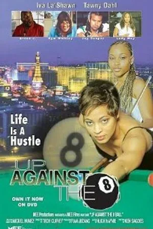 Постер к фильму Up Against the 8 Ball (2004)