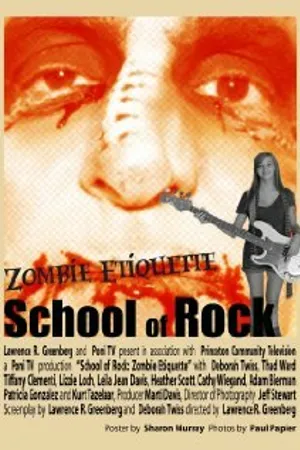 Постер к фильму School of Rock: Zombie Etiquette (2011)