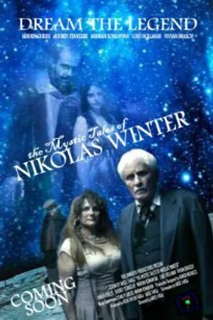 Постер к фильму The Mystic Tales of Nikolas Winter (2012)