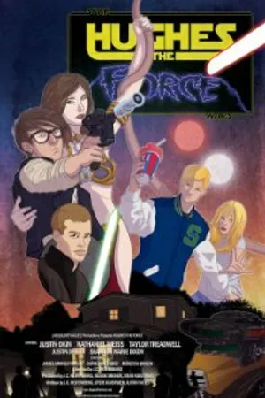 Постер к фильму Hughes the Force (2011)
