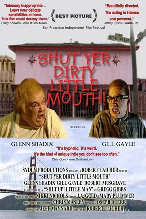 Постер к фильму Shut Yer Dirty Little Mouth (2001)