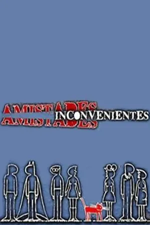 Постер к фильму Amistades Inconvenientes (2008)