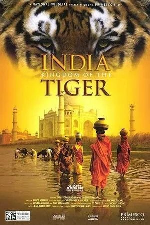Постер к фильму India: Kingdom of the Tiger (2002)