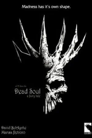 Постер к фильму Dead Soul: A Fairy Tale (2001)