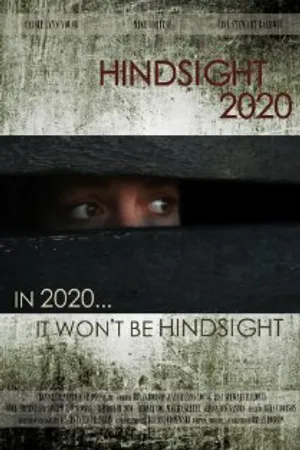 Постер к фильму Hindsight 2020 (2015)