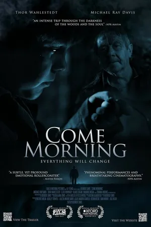 Постер к фильму Come Morning (2012)