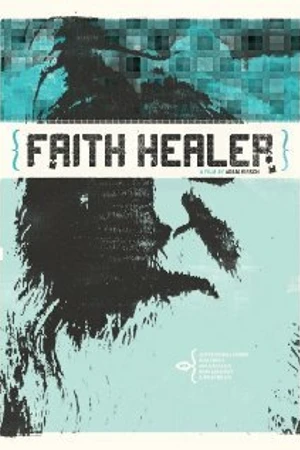 Постер к фильму Faith Healer (2010)