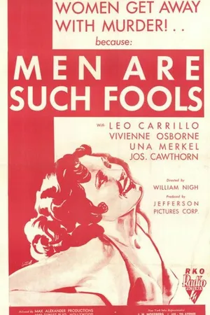 Постер к фильму Men Are Such Fools (1932)