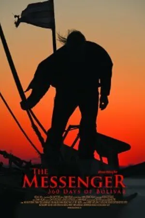 Постер к фильму The Messenger: 360 Days of Bolivar (2009)