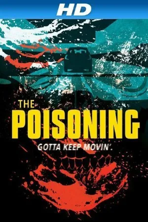 Постер к фильму The Poisoning (2013)