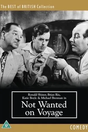 Постер к фильму Not Wanted on Voyage (1957)