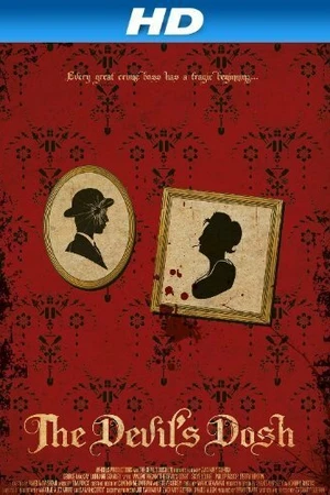 Постер к фильму The Devil's Dosh (2012)