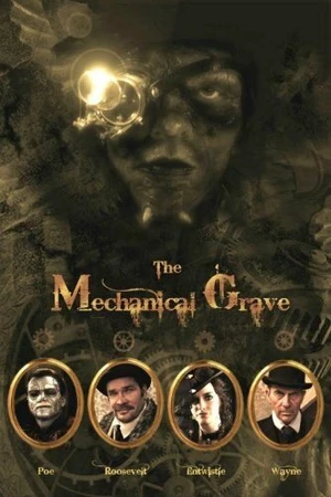 Постер к фильму The Mechanical Grave (2012)