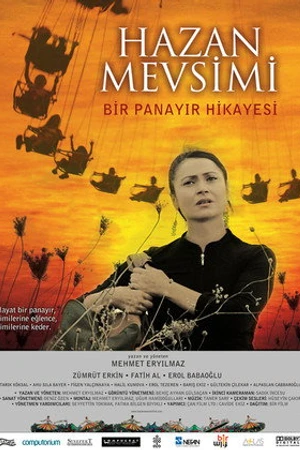 Постер к фильму Hazan Mevsimi: Bir Panayir Hikayesi (2008)