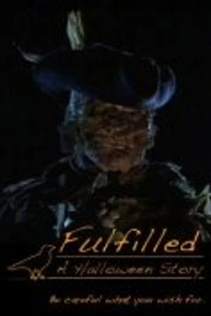Постер к фильму Fulfilled: A Halloween Story (1999)