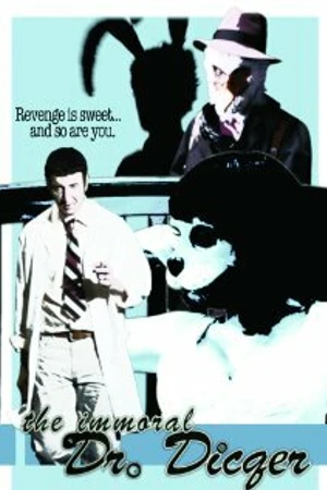 Постер к сериалу The Immoral Dr. Dicqer (2011)