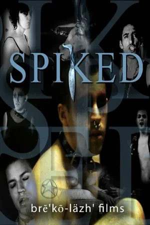Постер к фильму Spiked (2009)