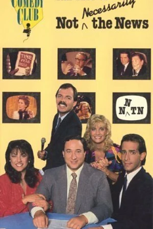 Постер к сериалу Not Necessarily the News (1982 - 1990)
