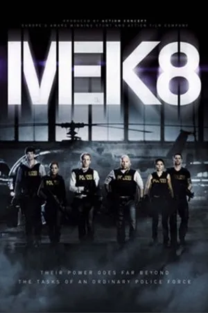 Постер к сериалу MEK 8 (2011)