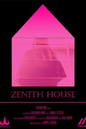 Постер к фильму Zenith House (2011)