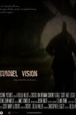 Постер к фильму Tunnel Vision (2013)