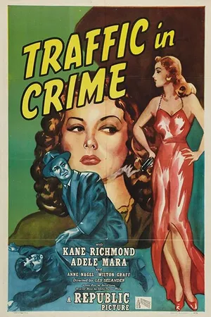 Постер к фильму Traffic in Crime (1946)