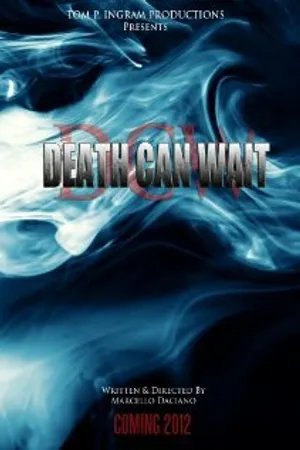 Постер к фильму Death Can Wait (-)