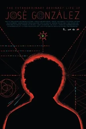 Постер к фильму Необыкновенно обыкновенная жизнь Хосе Гонсалеса (2010)