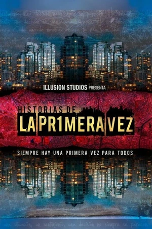 Постер к сериалу Истории первого раза (2011)