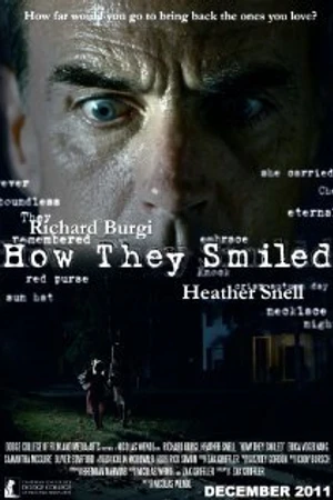 Постер к фильму How They Smiled (2011)